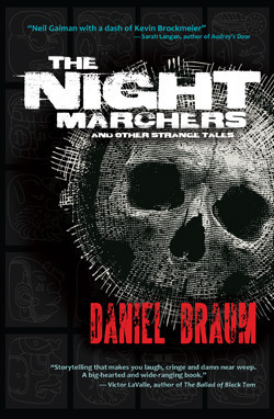 The Night Marchers by Daniel Braum